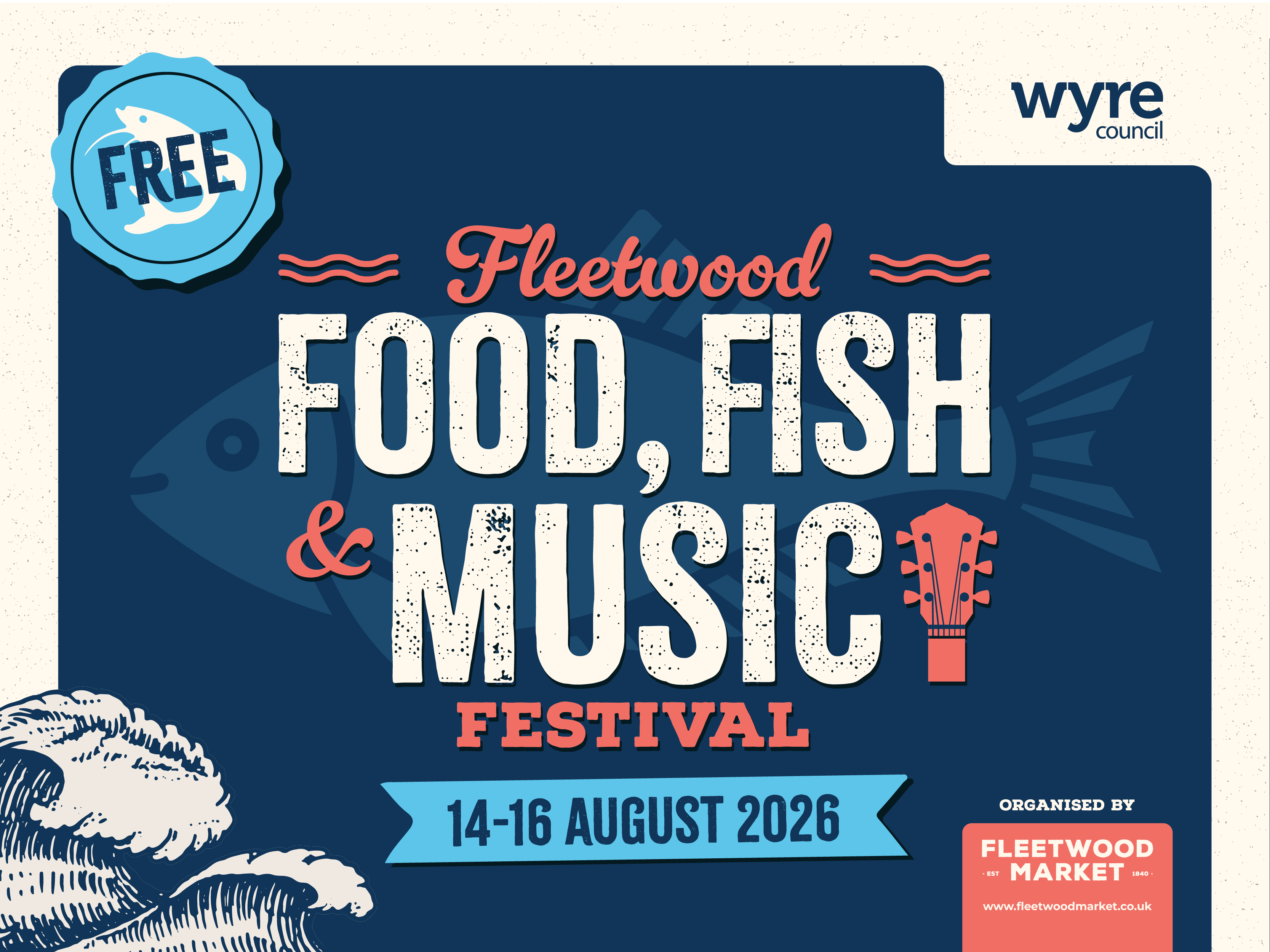 Fleetwood Food Fish and Music Festival, 14 -16 August